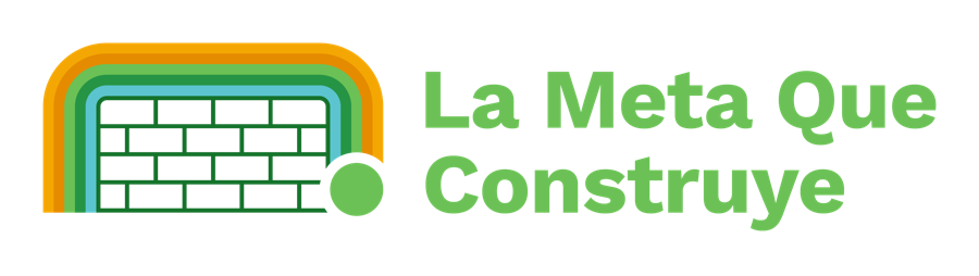 La Meta que Construye